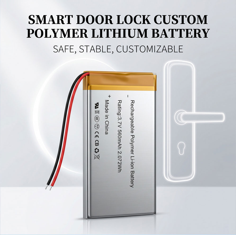 Custom polymer lithium battery for smart door locks with stable and safe power Custom polymer lithium battery for smart door locks with stable and safe power